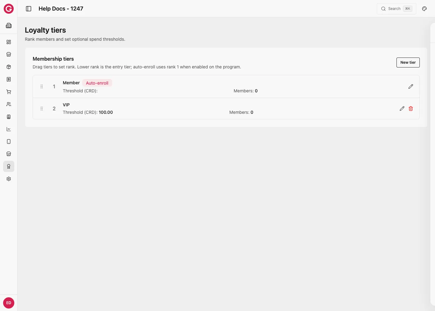 Loyalty tiers list showing Member with auto-enroll and VIP with a 100 CRD threshold
